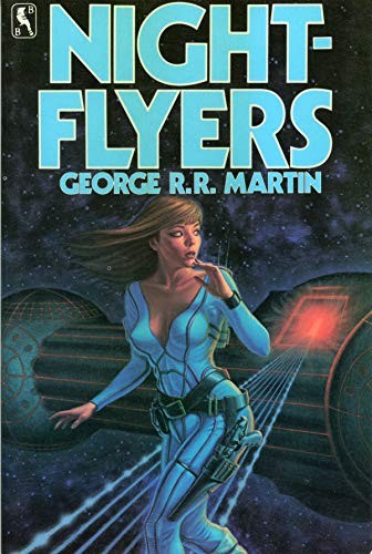 George R.R. Martin: Nightflyers (Paperback, 1985, St Martins Pr)