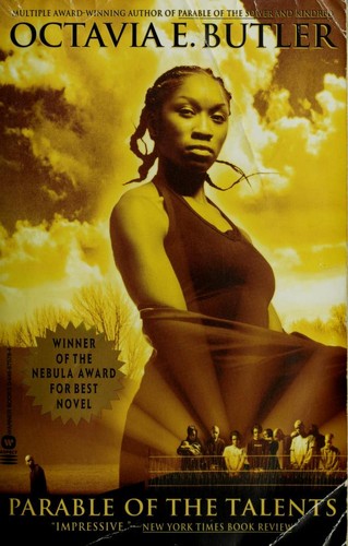 Octavia E. Butler: Parable of the Talents (2000, Warner Books)