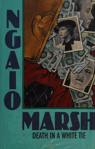 Ngaio Marsh: Death in a White Tie (1938, Collins)