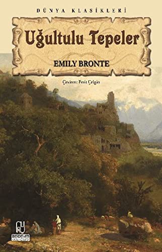 Emily Brontë: Ugultulu Tepeler (Paperback, 2011, Anonim Yayinlari)