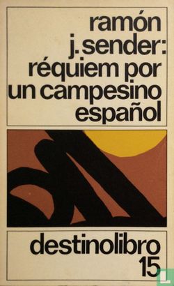 Ramón J. Sender: Requiem Por Un Campesino Español (Paperback, Spanish language, 2006, Stockcero)