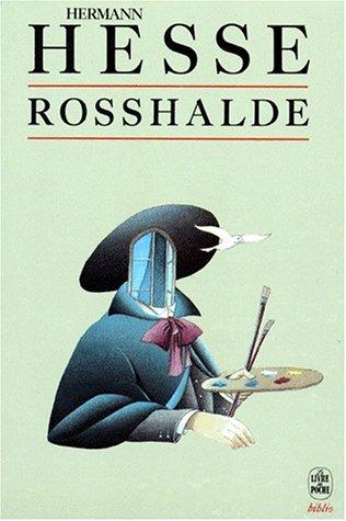 Hermann Hesse: Rosshalde (Paperback, French language, LGF)