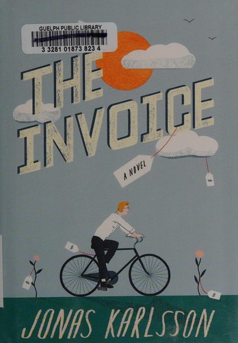 Jonas Karlsson: The invoice (2016)