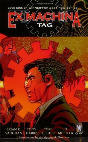 Brian K. Vaughan: Ex Machina, Vol. 2: Tag (2005, Wildstorm Productions)