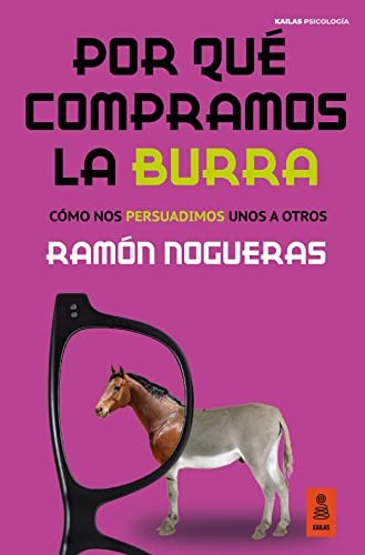 Por qué compramos la burra (Paperback, 2022, Kailas Editorial, S.L.)