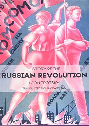 Leon Trotsky: History of the Russian Revolution (2008)