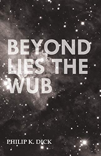 Beyond Lies the Wub (Paperback, 2013, Read Books)