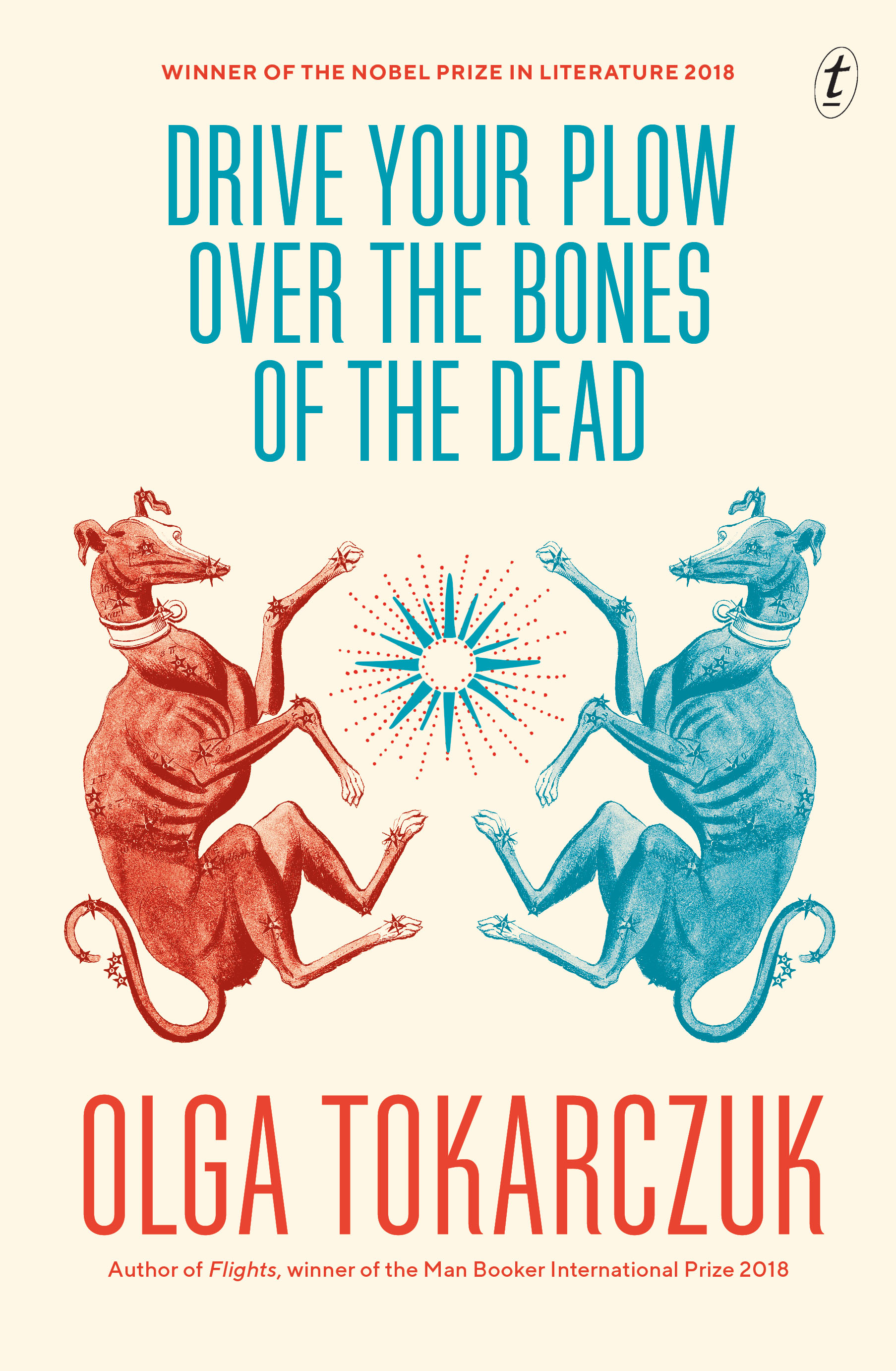 Drive Your Plow over the Bones of the Dead (Paperback, 2018, Text Publishing Company)
