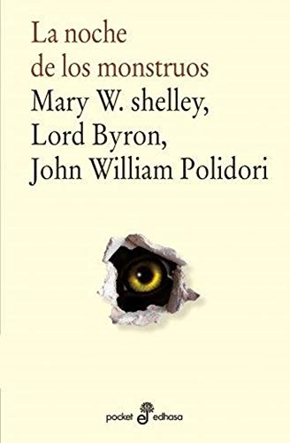 Mary Shelley, John William Polidori, Mercedes Rosúa, Ángela Pérez, Lord Byron: La noche de los monstruos (Paperback, Español language, 2020, Edhasa)