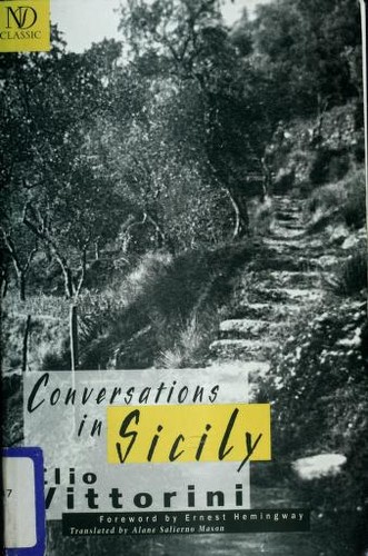 Elio Vittorini: Conversations in Sicily (2000, New Directions)