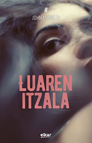 Luaren itzala (Paperback, 2022, Elkar)