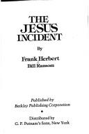The Jesus incident (1979, Berkley Pub. Co. : distributed by Putnam, Ace Books)