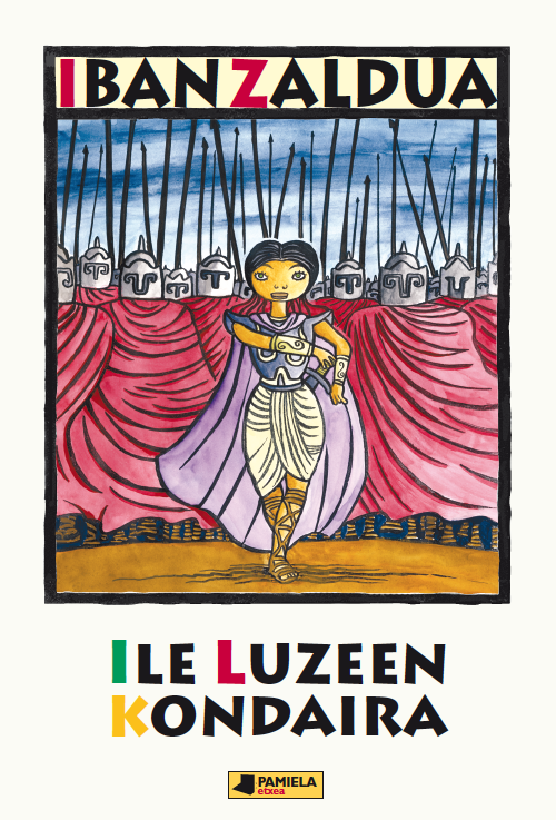 Iban Zaldua: Ile luzeen kondaira (Paperback, 2002, Pamiela argitaletxea)