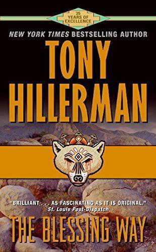 Tony Hillerman: The Blessing Way (Leaphorn & Chee, #1) (1990)