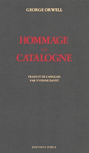 Hommage à la Catalogne (French language, Champ Libre)