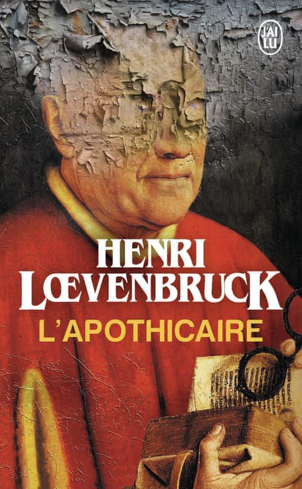 Henri Loevenbruck: L'apothicaire (French language, 2013, J'ai Lu)