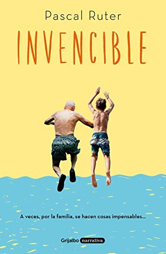 Pascal Ruter, Inés Belaustegui Trias;: Invencible (Paperback, 2019, Grijalbo, GRIJALBO)