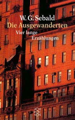 W. G. Sebald: Ausgewanderten (Paperback, German language, 2002, Fischer Taschenbuch Verlag)