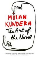 Milan Kundera: The art of the novel (1988, Grove Press)