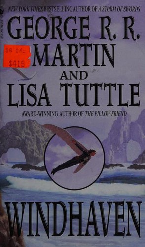 George R.R. Martin, Lisa Tuttle: Windhaven (Paperback, 2003, Bantam Books)