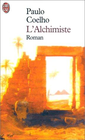 Paulo Coelho: L'alchimiste (Paperback, French language, 1999, J'ai lu)