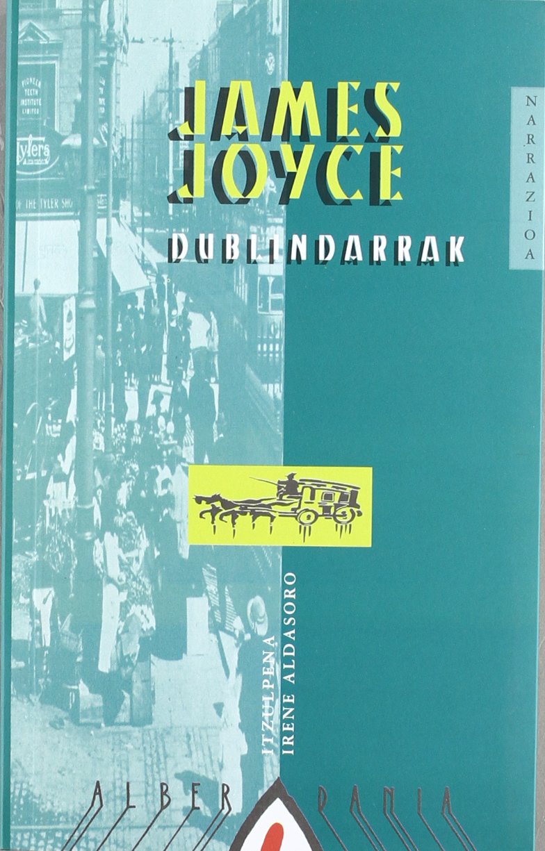 Dublindarrak (Paperback, Euskara language, Alberdania)