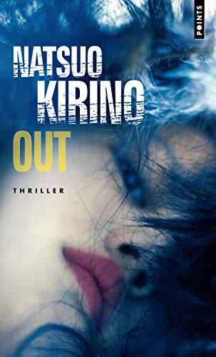 Natsuo Kirino: Out (Paperback, 2007, Contemporary French Fiction)