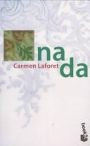 Carmen Laforet: Nada (Hardcover, 1998, Planeta Pub Corp)