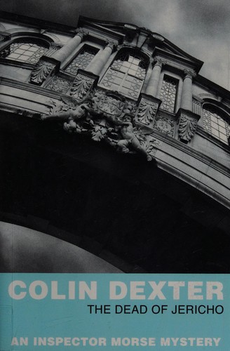 Colin Dexter: The dead of Jericho (2007, Pan)