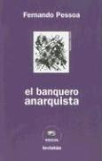 El Banquero Anarquista (Paperback, Spanish language, 2005, Leviatan)