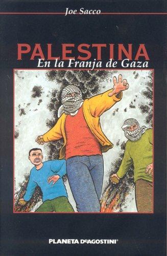 Palestina: en la Franja de Gaza/ Palestine (Hardcover, Spanish language, 2006, Public Square Books)