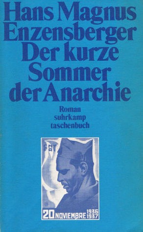 Hans Magnus Enzensberger: Der kurze Sommer der Anarchie (Paperback, German language, 1977, Suhrkamp)