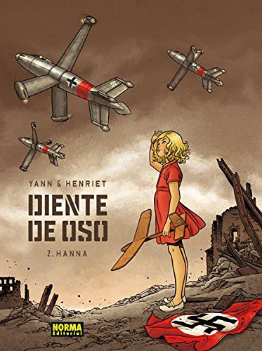 Yann Le Pennetier, Alain Henriet, Alfred Sala Carbonell: Diente de oso 2 (Hardcover, 2015, NORMA EDITORIAL, S.A.)