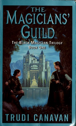 Trudi Canavan: The Magicians' Guild (2001, EOS)