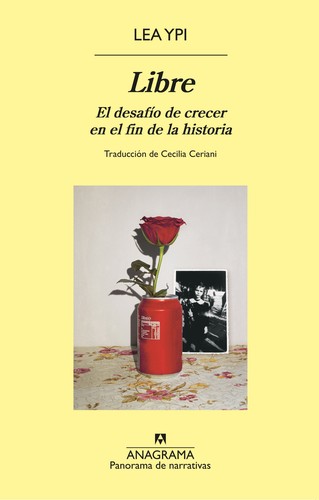 Lea Ypi: Libre (Spanish language, 2023, Anagrama)