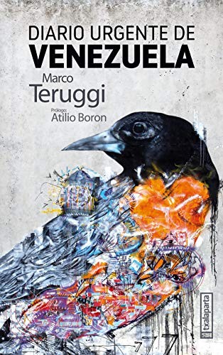 Marco Teruggi: Diario urgente de Venezuela (Paperback, 2019, Txalaparta, S.L.)