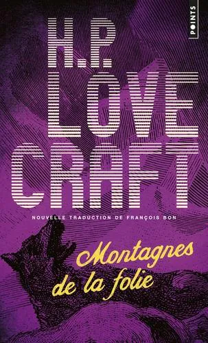 H. P. Lovecraft, H.P. Lovecraft: Montagnes de la folie (French language)
