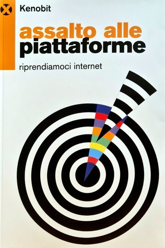 Fabio "Kenobit" Bortolotti: Assalto alle piattaforme (Italian language, 2026, Agenzia X)