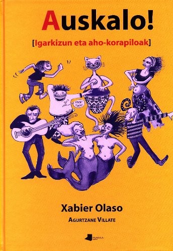 Xabier Olaso, Agurtzane Villate: Auskalo! (Paperback, Euskara language, 2001, Pamiela argitaletxea)