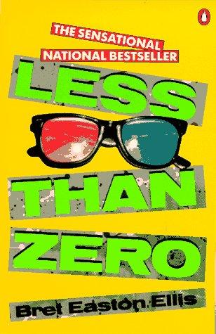Bret Easton Ellis, Christian Rummel: Less than Zero