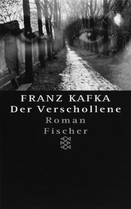 Franz Kafka: Der Verschollene (German language, 2001, Fischer Taschenbuch)