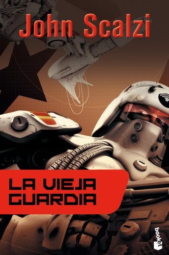 La vieja guardia (Paperback, Gaztelera language, 2012, Booket)