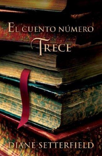 El cuento numero Trece (Paperback, Spanish language, 2007, Random House Mondadori)