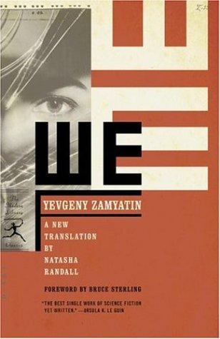 Евге́ний Ива́нович Замя́тин: We (Modern Library Classics) (Paperback, 2006, Modern Library)