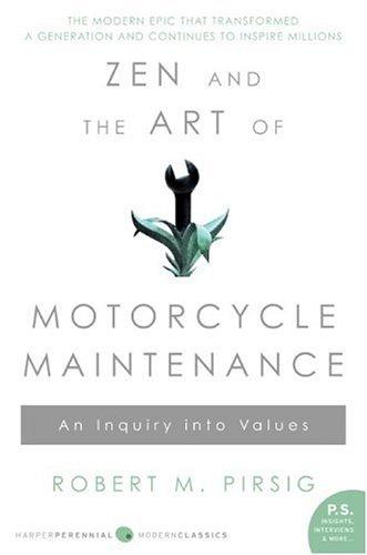 Robert M. Pirsig: Zen & the Art of Motorcycle Maintenance (2000, Perfection Learning Prebound)