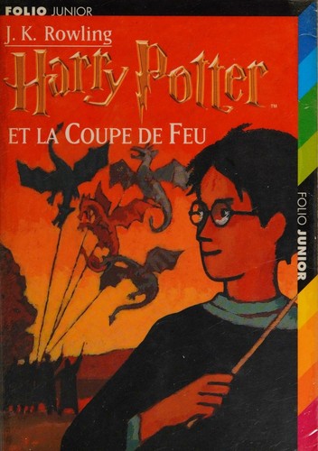 Jean-François Ménard, J. K. Rowling: Harry Potter et la Coupe de Feu (Paperback, French language, 2004, French & European Pubns)