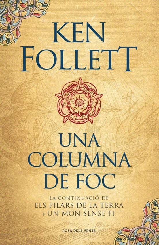 Mireia Alegre Clanxet, Anna Llisterri Boix, Imma Estany Morros, Ken Follett: Una columna de foc (Hardcover, Català language, 2017, Rosa dels vents)