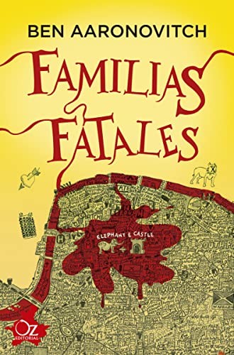 Ben Aaronovitch, Marina Rodil Parra: Familias fatales (Paperback, 2019, Oz Editorial)