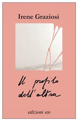 Il profilo dell'altra (EBook, Italian language, 2022, edizioni e/o)