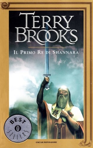 Terry Brooks: Il primo re di Shannara (Paperback, Italiano language, 1997, Mondadori)